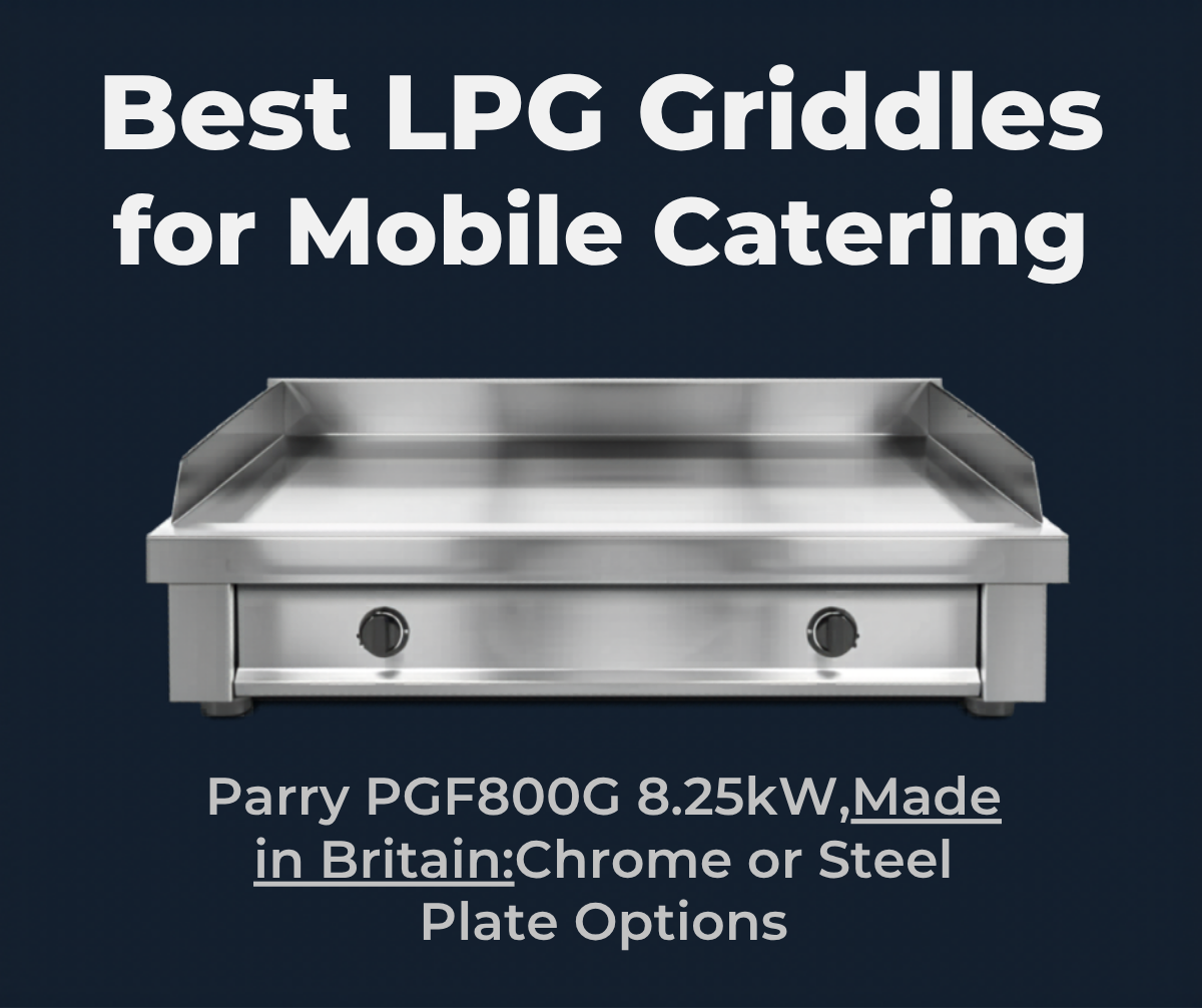 Best LPG Griddles for Mobile Catering