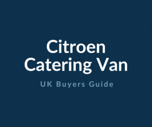 Citroen catering van conversion for mobile food business