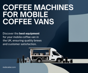 Coffee machines for mobile coffee vans in the UK