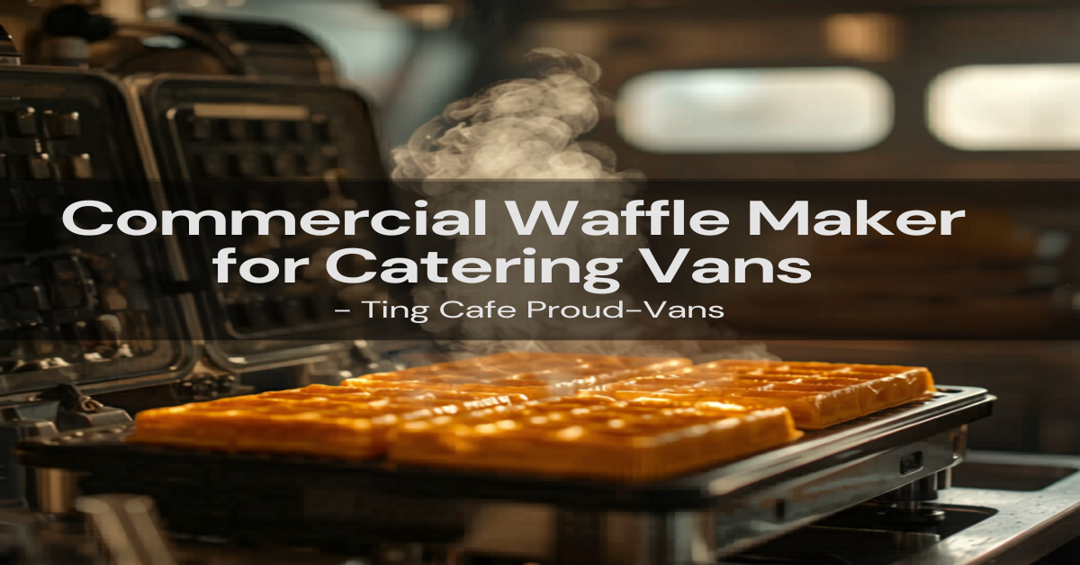 Commercial LPG waffle machine in a mobile catering van