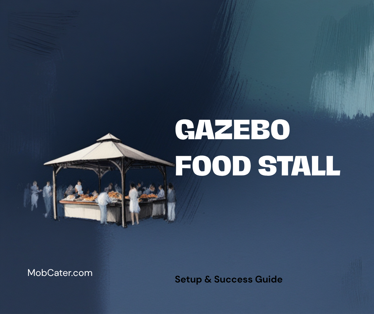 Gazebo food stall setup guide for UK markets and events