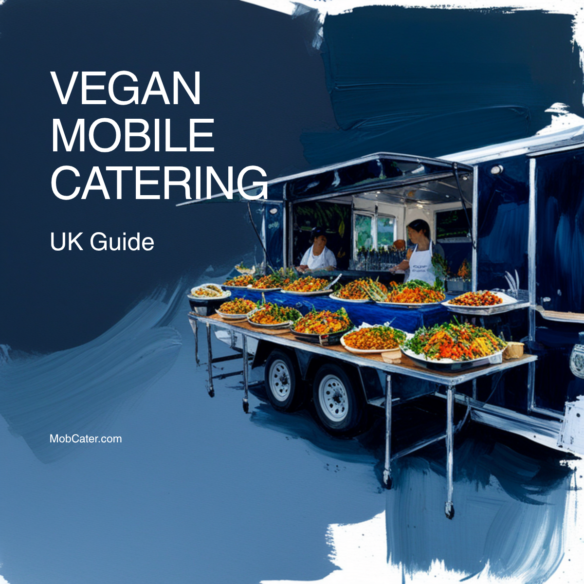 Vegan mobile catering service and menu ideas