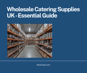 Wholesale catering supplies and bulk buying for mobile caterers