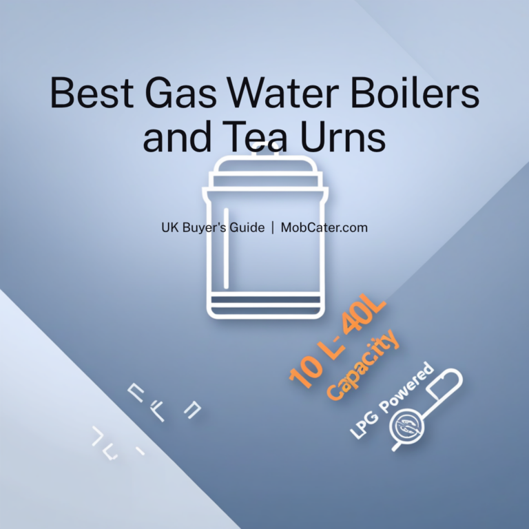 Gas Tea Urn or Water Boiler for Mobile Catering: UK Buyer’s Guide