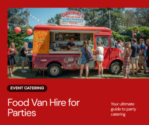 Food van hire for parties - catering vans for events near you