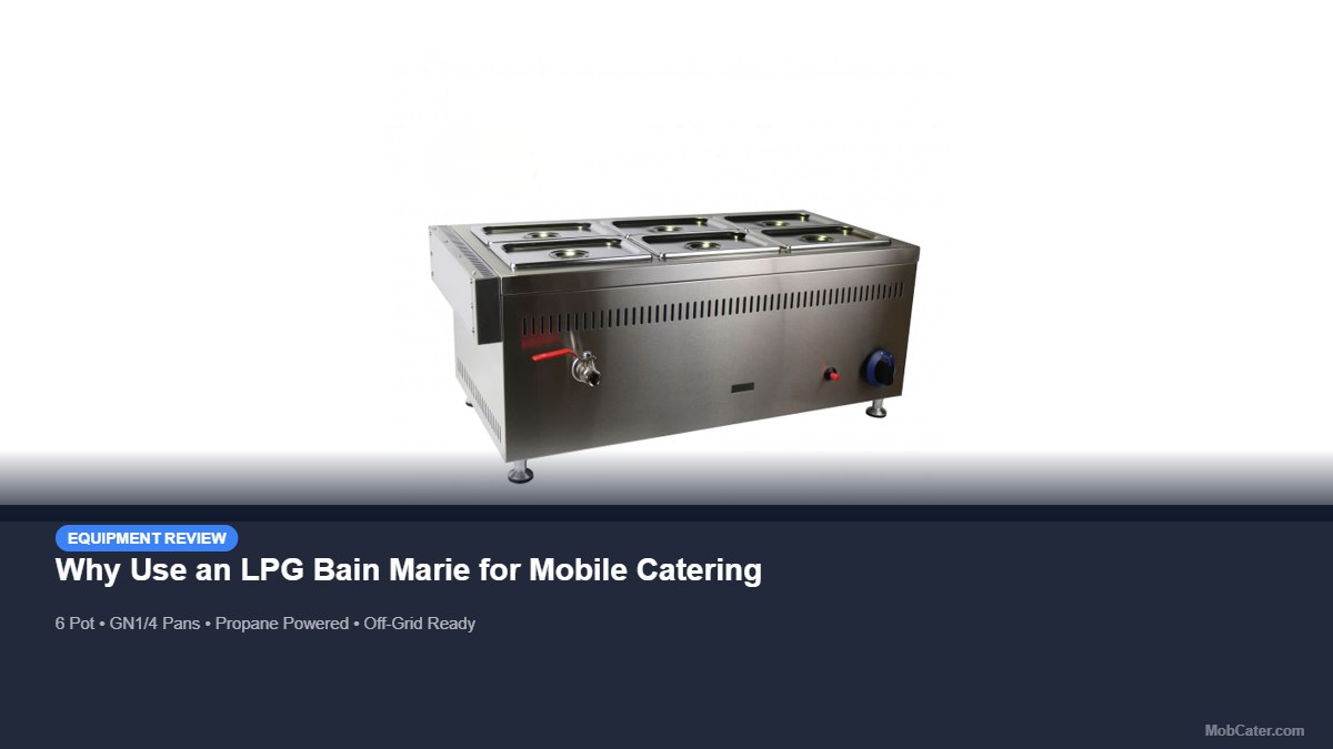 Why Use an LPG Bain Marie for Mobile Catering product photo for mobile catering