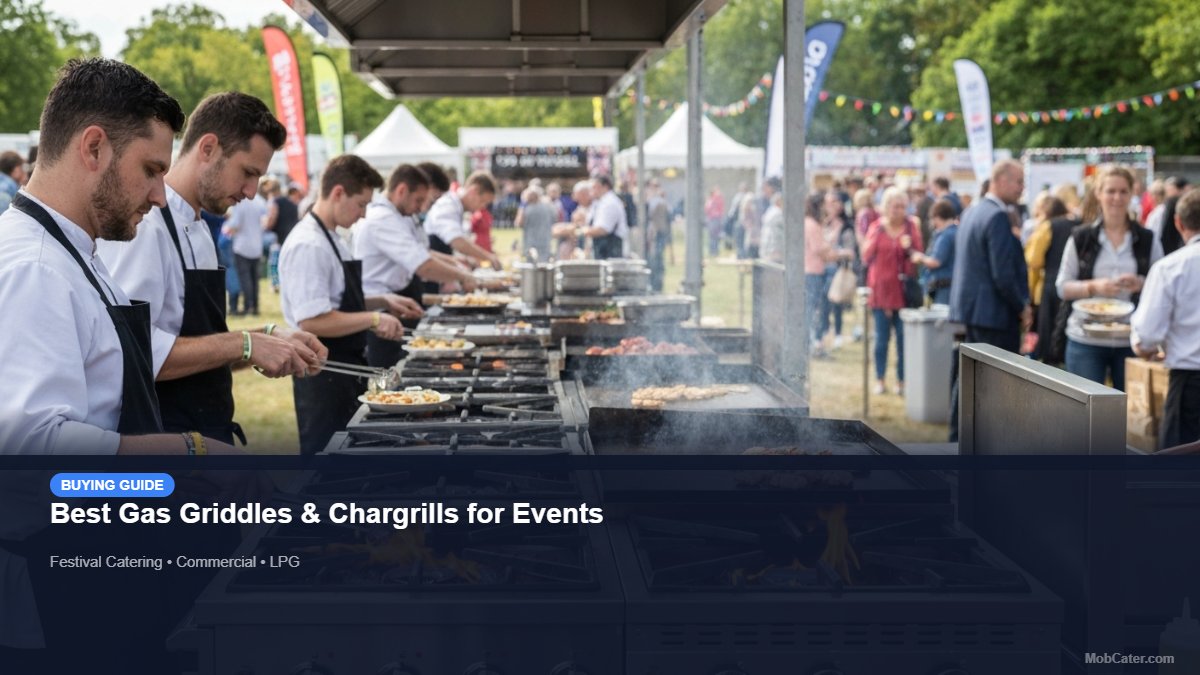 Best Gas Griddles & Chargrills for Events for mobile catering UK