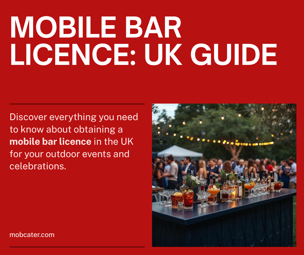 Mobile bar licence guide - how to get a licence for a mobile bar in the UK