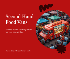 Second hand food vans for sale across the UK - catering trailers and food trucks