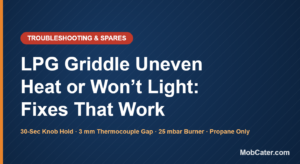 LPG griddle troubleshooting guide for uneven heat and lighting faults on Lincat GS4/P and GS7/P propane griddles